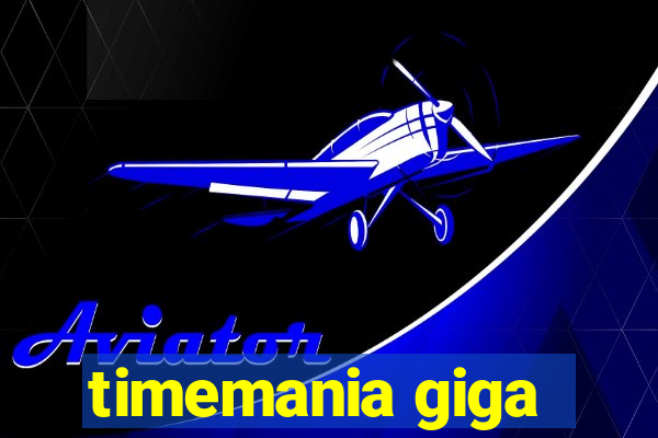 timemania giga